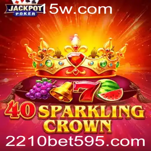 Explorando o Fascinante Jogo 40SparklingCrown: Uma Nova Experiência Oferecida por 2210 bet.com